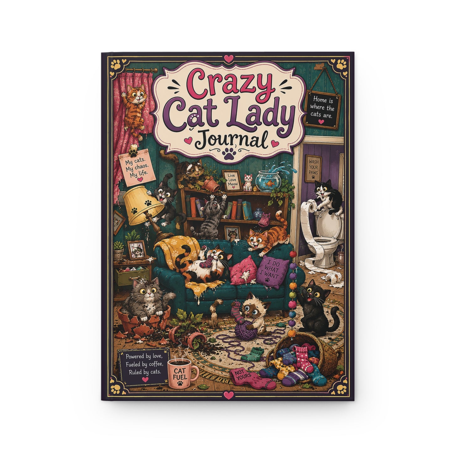 Crazy Cat Lady Journal – Funny Cat Lover Hardcover Notebook